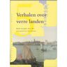 Amsterdam University Press Verhalen Over Verre Landen - Tekst In Context