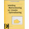 Inleiding Matrixrekening En Lineaire Optimalisering - Epsilon Uitgaven - W.T. van Horssen