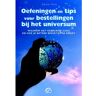 Vrije Uitgevers, De Oefeningen En Tips Voor Bestellingen Bij Het Universum - Levensboeken - Barbel Mohr