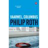 Bezige Bij B.V., Uitgeverij De Vaarwel, Columbus - Philip Roth