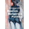 Vrije Uitgevers, De Boeren, Burgers & Politici - Peter J.K. Langendam