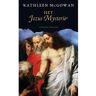 Bruna Uitgevers B.V., A.W. Het Jezus Mysterie - De Magdalena Trilogie - Kathleen McGowan