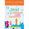 Arrowz Strijd In Je Denken Voor Kinderen - Joyce Meyer