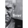 Brave New Books Werner - Rob Visser