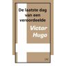 Vrije Uitgevers, De De Laatste Dag Van Een Veroordeelde - Victor Hugo