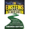 Maven Publishing In Einsteins Achtertuin - Amanda Gefter