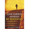 Bruna Uitgevers B.V., A.W. De Reputaties - Juan Gabriel Vasquez