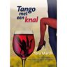 202publishers Tango Met Een Knal - Yara March