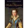 Bruna Uitgevers B.V., A.W. Het Medici Mysterie - De Magdalena Trilogie - Kathleen McGowan