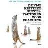 Koninklijke Boom Uitgevers De Vijf Kritieke Succesfactoren Voor Coaching - Ger van Doorn