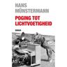 Uitgeverij De Kring Poging Tot Lichtvoetigheid - Hans Münstermann