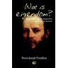 Boekwerkutrecht Wat Is Eigendom? - Pierre-Joseph Proudhon