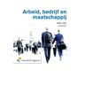 Noordhoff Arbeid, Bedrijf En Maatschappij - Albert L. Mok