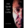 Brave New Books Het Sprak Van Liefde - Frits Verhulst