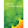 Uitgeverij Akasha Oproep Tot Lichtrevolutie - Ute Kretzschmar