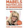 Expertboek Mabels Masterclass In Wonderen - Mabel van den Dungen