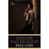 Overamstel Uitgevers Sneller Dan De Dood - Paul Cain