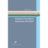 Uitgeverij Paris B.V. National Procedural Autonomy Revisited - European Administrative Law Series - Franziska Grashof
