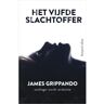 Harpercollins Holland Het Vijfde Slachtoffer - James Grippando