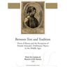 Universitaire Pers Leuven Between Text And Tradition - Mediaevalia Lovaniensia - Series 1/Studia