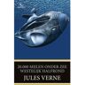 Overamstel Uitgevers 20.000 Mijlen Onder Zee / Westelijk Halfrond - Jules Verne - Jules Verne