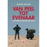 Uitgeverij Vrijdag Van Peel Tot Evenaar - Michael Van Peel