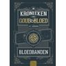 Clavis Uitgeverij Bloedbanden - De Kronieken Van Goud & Bloed - H.P. Janssens