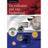 Maklu, Uitgever De Culinaire Ziel Van Nederland - Reeks Keuken En Tafel - Eddie Niesten