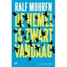 Meulenhoff Boekerij B.V. De Hemel Is Zwart Vandaag - Ralf Mohren