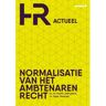 Vakmedianet Normalisatie Van Het Ambtenarenrecht - Steven Jellinghaus