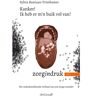 Boekwerkutrecht Kanker! Ik Heb Er Mijn Buik Vol Van! - Zorgindruk - Sylvia Bastiaan-Trinthamer