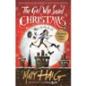 Canongate Girl Who Saved Christmas - Matt Haig