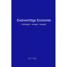 Brave New Books Evenwichtige Economie - H.J. Gels