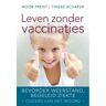 Vbk Media Leven Zonder Vaccinaties - Noor Prent