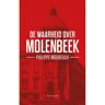 Overamstel Uitgevers De Waarheid Over Molenbeek - Philippe Moureaux