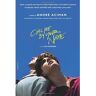 Veltman Distributie Import Books Call Me By Your Name. Movie Tie-In - Aciman, Andre