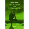 Vrije Uitgevers, De Het Nadeel Van Eerlijkheid - Marco Termes