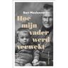Singel Uitgeverijen Hoe Mijn Vader Werd Verwekt - Bart Meuleman
