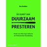 Koninklijke Boom Uitgevers De Kunst Van Duurzaam Presteren - Bas Kodden