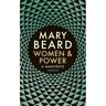 Profile Books Women & Power: A Manifesto - Mary Beard