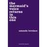 Andrews Mcmeel Mermaid's Voice Returns In This One - Amanda Lovelace