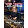 Splint Media B.V. Goed Nieuws! Met Hannelore Zwitserlood - Hannelore Zwitserlood