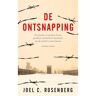 Vbk Media De Ontsnapping - Joel C. Rosenberg