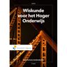 Noordhoff Wiskunde Voor Het Hoger Onderwijs / Deel B - Sieb Kemme