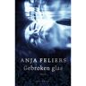 Pelckmans Uitgevers Gebroken Glas - Pelkmans - Anja Feliers