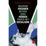 Epo, Uitgeverij Waarom Vrouwen Betere Seks Hebben Onder Het Socialisme - Kristen R. Ghodsee