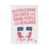 Sage Interviewing Children And Young People For Research - O'Reilly