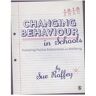 Sage Changing Behaviour In Schools - Roffey, Sue