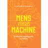 Pelckmans Uitgevers Mens Versus Machine - Geertrui Mieke De Ketelaere