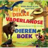 Overamstel Uitgevers Het Dikke Vaderlandse Dierenboek - Marianne Busser